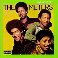 The Meters - Look-Ka Py Py (1969)