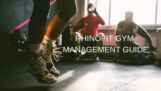 RHINOFIT 2019 GYM MANAGEMENT GUIDE (11)